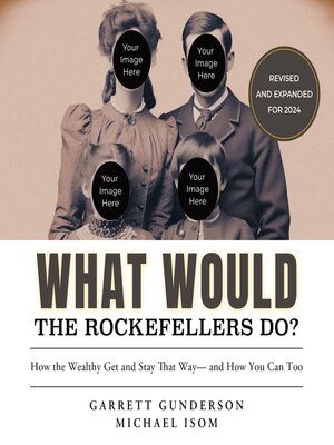 What Would the Rockefellers Do? - Audiobook
